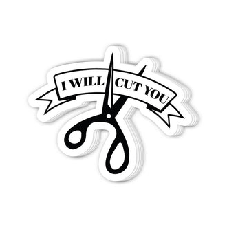 Sticker – Bold Deadpan Humor - vinyl sticker, dark humor, adult humor, funny sticker, edgy gift, hairdresser, barber, snarky threat